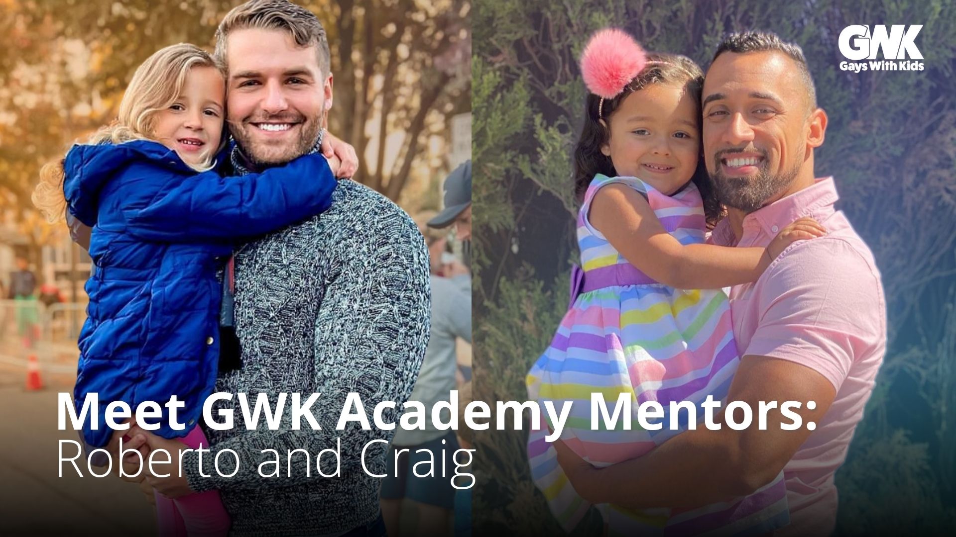 GWK Academy Gay Dad Mentor